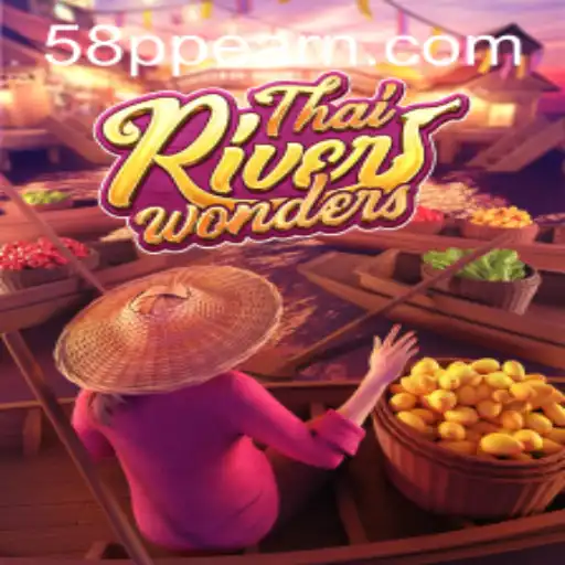 Explore the Exciting World of ThaiRiverWonders Game